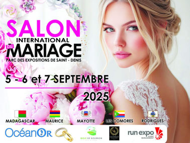 Salon International du Mariage de La Réunion - 5, 6 et 7 Septembre 2025
