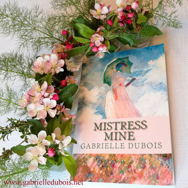 Mistress Mine, historical novel by Gabrielle Dubois author