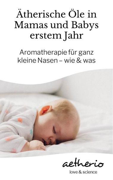 ätherische öle in mamas und babys erstem jahr #aromatherapie