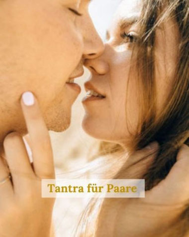 Tantra Massage für Paare - Tantramassage in Salzburg