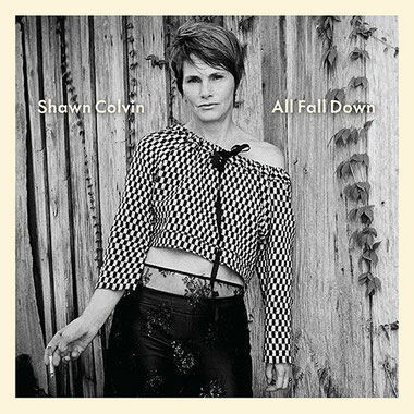 Shawn Colvin 「All Fall Down」