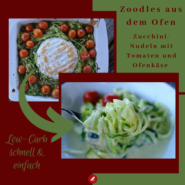 Zoodles aus dem Ofen: Zucchini-Nudeln mit Ofenkäse und Tomaten Lowcarb