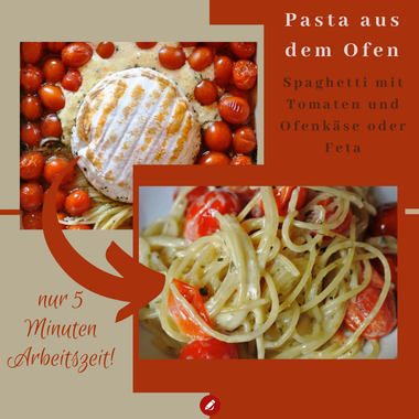 Schnelle Pasta aus dem Ofen - 5 Minuten Arbeitszeit