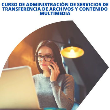 curso de administración de servicios de transferencia de archivos y contenido multimedia