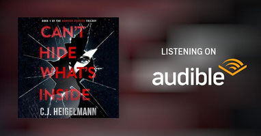 Can't Hide What's Inside by CJ Heigelmann, Audiobook, 11.5 hours.