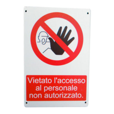 Targa "Vietato l'accesso"