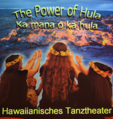 Plakat für Bühnenstück Ka mana o ka Hula - The Power of Hula