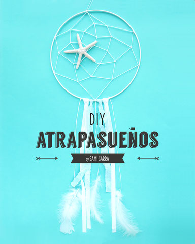 DIY haz un atrapasueños by Sami Garra