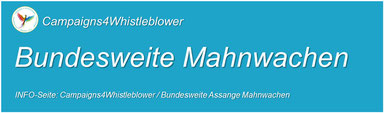 Hier lesen - Campaigns4Whistleblower-BundesweiteMahnwachen