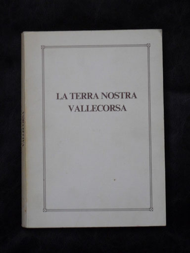 La Terra Nostra Vallecorsa