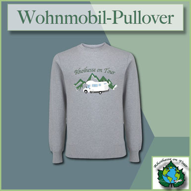 Grauer Wohnmobil-Pullover mit Berg- und Wohnmobil-Motiv „Rhoihesse on Tour“ – Pullover für Wohnmobil-Reisende und Camper mit Heimatbezug zu Rheinhessen.