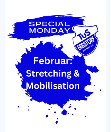 Special Monday im Februar: Stretching & Mobilisation