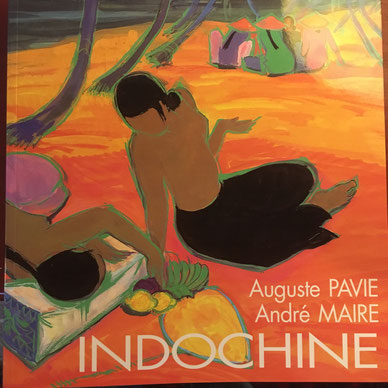 Indochine, Auguste Pavie, André Maire