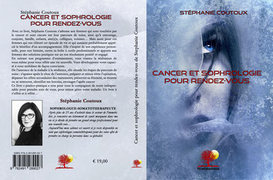 Livre "CaNCeR et SoPhRoLoGiE pour Rendez-Vous" © Stéphanie COUTOUX Architecte d'idées créatives et colorées Sophrologue - Somatothérapeute
