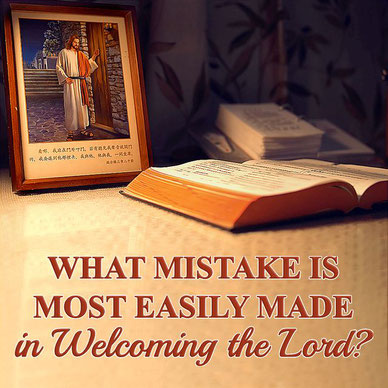 What Mistakes Are Most Easily Made in Welcoming the Lord?