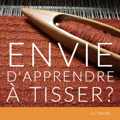 Envie d'apprendre à tisser ? Stages et ateliers.