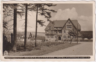 Hermsdorf-Rehefeld/Erzgebirge, Hotel Kurhaus Wettin, Archiv W. Thiele