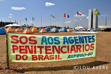 Hier protestiert Acampamento Uniao schon seit Wochen - (c) Lou Avers