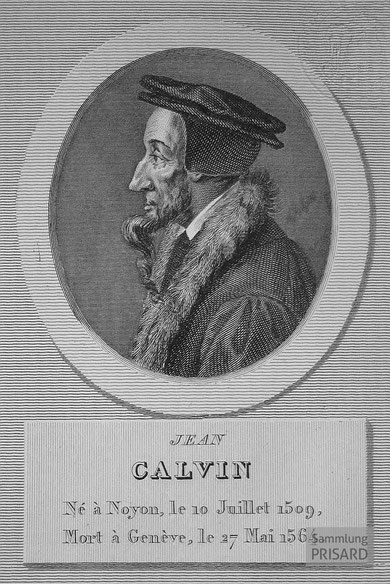 IMA.19.003 Jean Calvin (Kupferstich, um 1820) / © Sammlung PRISARD