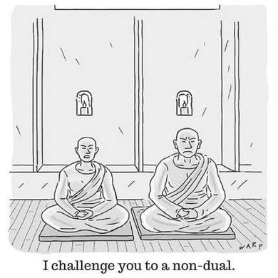 ("Ich fordere dich zu einem Non-Dual heraus.")
