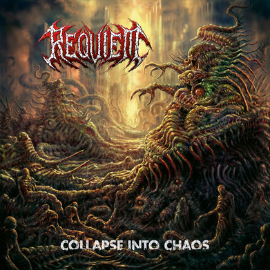 REQUIEM - Collapse Into Chaos