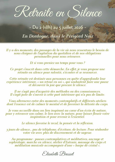 retraite en silence Avec Elisabeth Brosset, en Dordogne