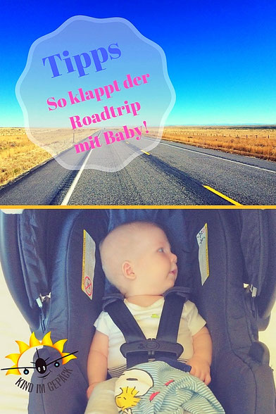 Mit Baby im Auto - kindimgepäck - Reiseblog