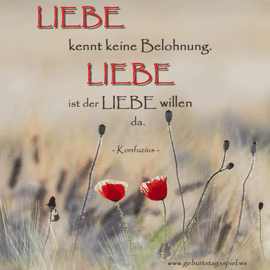 Konfuzius Liebe Zitate