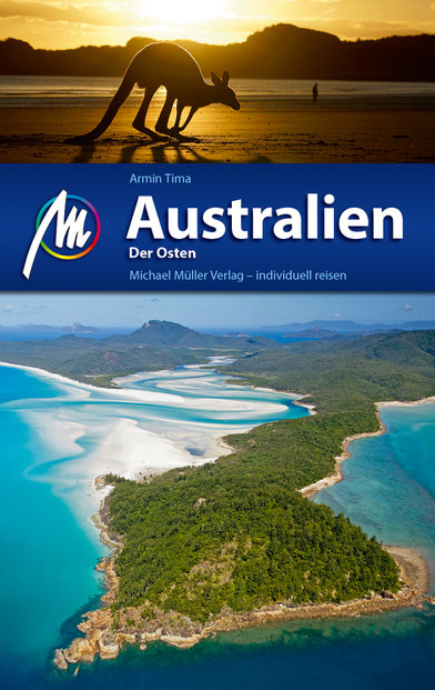 Reiseführer Australien – Der Osten von Armin Tima* (C) Michael Müller Verlag