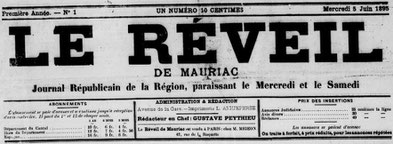 Le Réveil de Mauriac : journal républicain de la région, paraissant le mercredi et le samedi". 1re année, n° 1 (5 juin 1895)-13e année, n° 28 (6 avr. 1907)