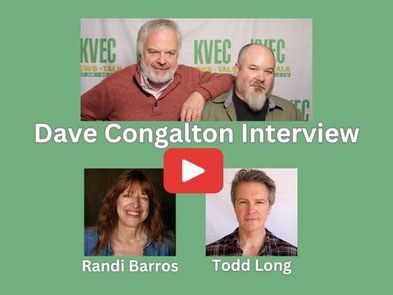 Image with link to Dave Congalton's radio interview on KVEC with Randi Barros and Todd Long