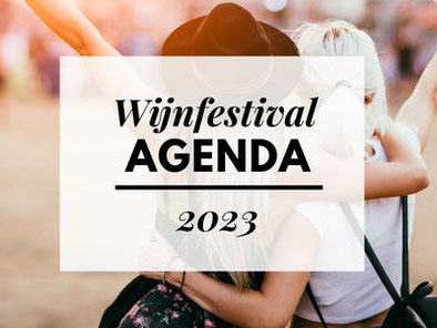 Wijnfestival agenda 2023