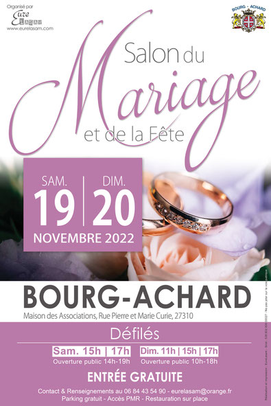 Salon du Mariage et de la Fête de Bourg-Achard 19 et 20 Novembre 2022