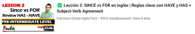 Lección 2: SINCE vs FOR en inglés | Reglas clave con HAVE y HAS + Subject-Verb Agreement