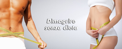 Come dimagrire senza dieta