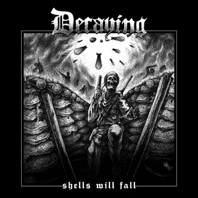 DECAYING - Shells Will Fall