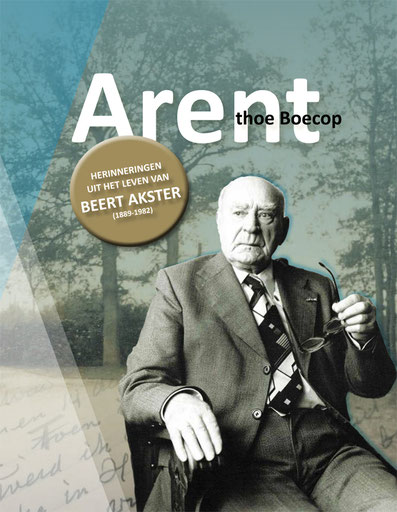 Cover Herinneringen uit het leven van Beert Akster. Afbeelding Oudheidkundige Vereniging Arent thoe Boecop