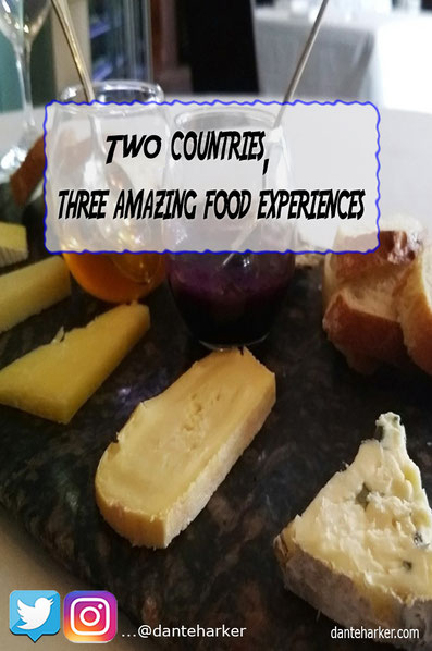2 countries, three amazing food experiences