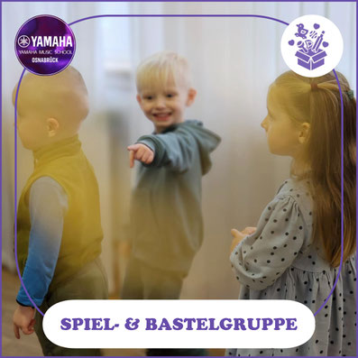 Yamaha Musikschule Osnabrück - Yamaha Music School - Logik und Kreativität - Spiel & Bastelgruppen - 2025