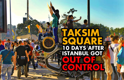 Taksim Square - 10 Days after Istanbul got out of control | JustOneWayTicket.com