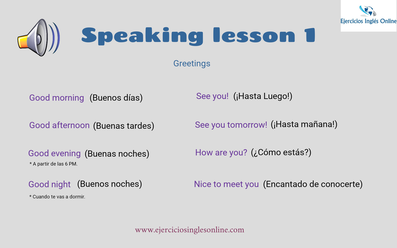 Speaking lesson 1 - Greetings (Saludos en inglés)