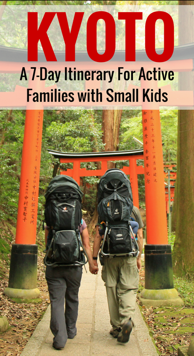 Kyoto - 7 Day Itinerary For Active Families with Small Kids