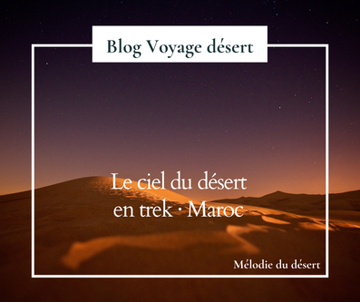 Blog voyage désert