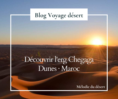 Blog voyage désert