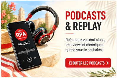 Podcasts et replay Radio RPA