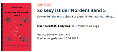 Bestseller im BoD-Buchshop: So sexy ist der Norden! Band 5 von K.D. Michaelis