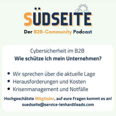B2B-Podcast SÜDSEITE, Videopodcast, Show, Infotainment, Lenhardt Leads, LEAD PROs Community, Pilotfolge