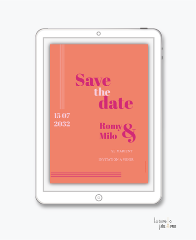 Save the date mariage numérique-Save the date mariage digital-Save the date numérique-Save the date mariage electronique -Save the date à envoyer par mms-par mail-réseaux sociaux-whatsapp-facebook-messenger-coloré-color pop-orange-fuschia