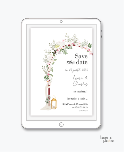Save the date mariage numérique, arche laïque, fleurs, bohème, champêtre, lanterne, pampa, arche fleurie