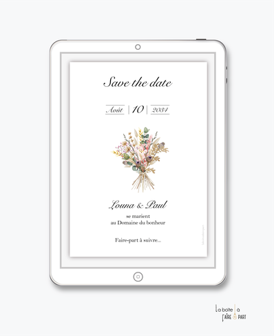 Save the date mariage numérique-Save the date mariage digital-Save the date mariage electronique -Save the date à envoyer par mms-par mail-réseaux sociaux-whatsapp-facebook-messenger-bouquet de fleurs séchées-blé-Lagurus-pavot et chardon